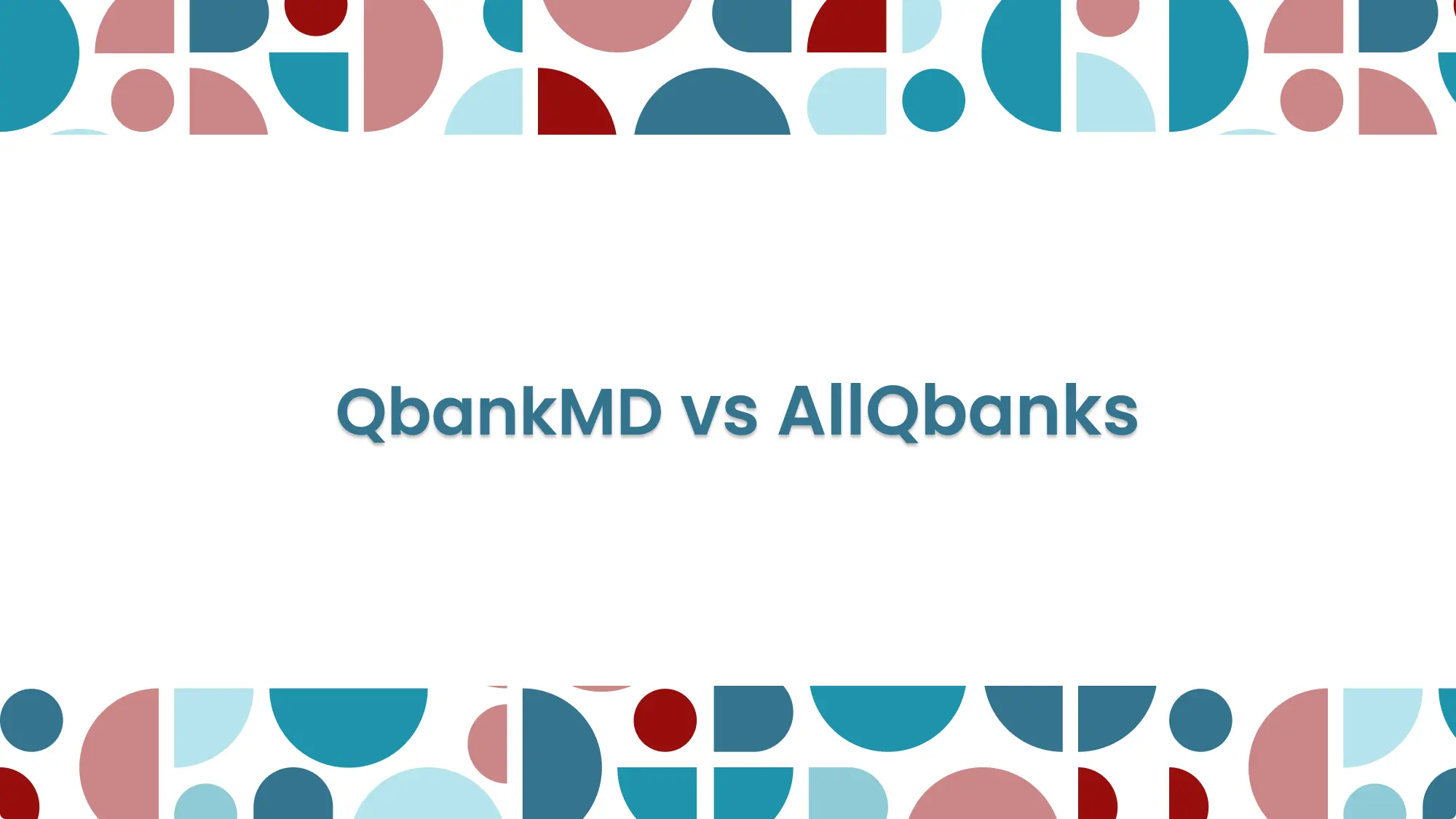 QBankMD vs AllQbanks: MCCQE Qbank Comparison (2026): feature image