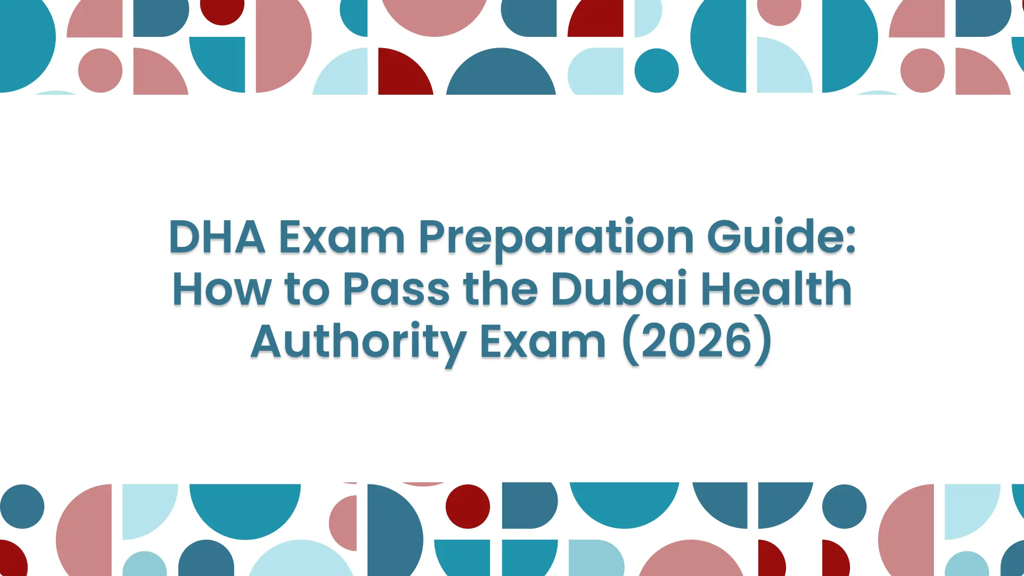 DHA Exam Guide: Pass the Dubai Health Authority Exam: feature image